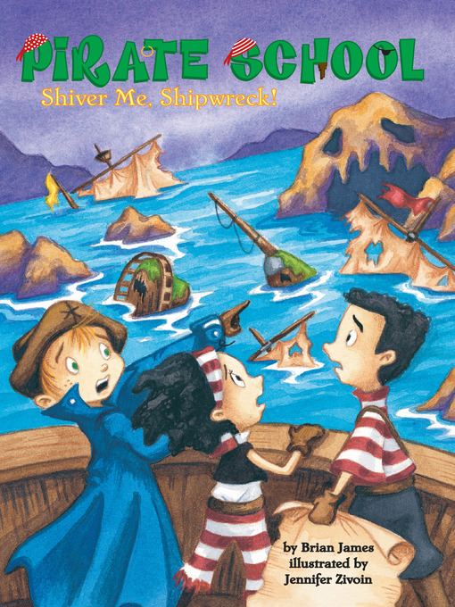 Title details for Shiver Me, Shipwreck! by Brian James - Available